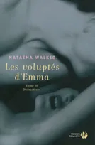 2, Les Voluptés d'Emma - tome 2 Distractions, roman
