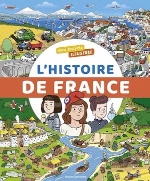 L'encyclo illustrée de l'histoire de France BERTRAND FICHOU