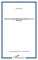 Johann Friedrich Reichardt et la France