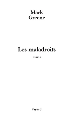 Les Maladroits, roman