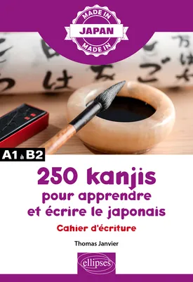 250 kanjis pour apprendre et écrire le japonais, Cahier d'écriture