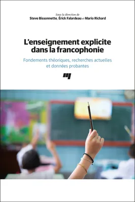 L'enseignement explicite dans la francophonie, Fondements théoriques, recherches actuelles et données probantes