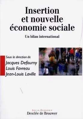 Insertion et nouvelle économie sociale, un bilan international