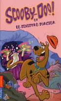 Scooby-Doo !, Scooby-Doo et le sinistre sorcier - tome 26