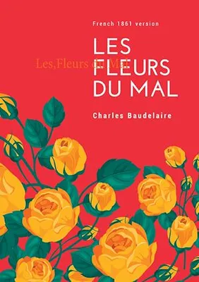 Les Fleurs du Mal, French 1861 version