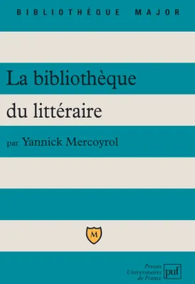 la bibliotheque du litteraire (2e ed)