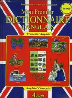 Mon premier dictionnaire d'anglais, français-anglais, anglais-français