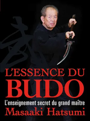 L'essence du budo, L'enseignement secret du grand maître