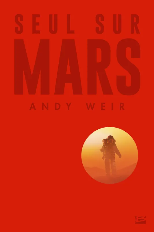 Livres Polar Thriller Seul sur Mars (Collector) Andy Weir