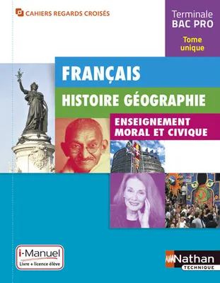 Français Histoire-Géographie EMC Term Bac pro - Livre + Licence élève (Regards croisés) - 2016
