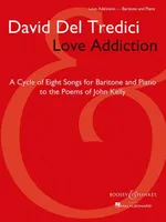 Love addiction, A cycle of eight songs for baritone and piano