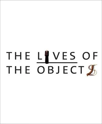 The Lives of Objects /anglais