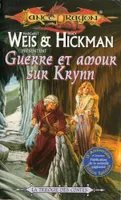 La trilogie des contes., 3, Guerre et amour sur Krynn