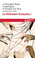 La littérature française (Tome 1), Dynamique & histoire