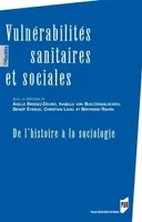 Vulnérabilités sanitaires et sociales, De l'histoire à la sociologie