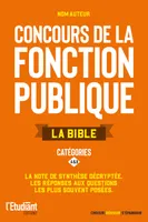 La bible des concours de la fonction publique catégories A et B