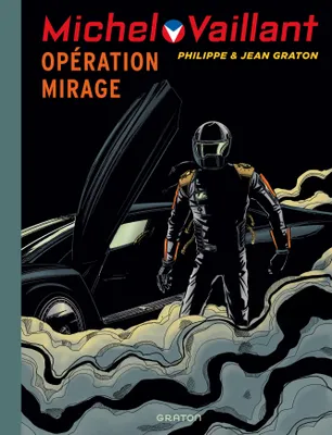 64, Michel Vaillant - Tome 64 - Opération mirage, Volume 64, Opération Mirage