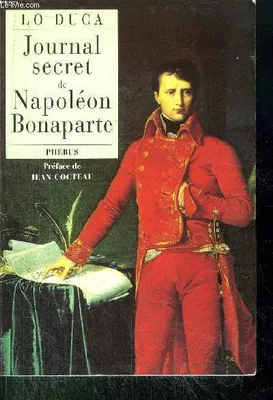 Journal secret de Napoléon Bonaparte - collection d'aujourd'hui