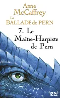 La Ballade de Pern - tome 7, Le Maître-Harpiste de Pern