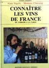 Connaître les vins de France - du terroir à la table, du terroir à la table