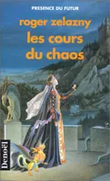 Le cycle des Princes d'Ambre Tome V : Les cours du Chaos, roman