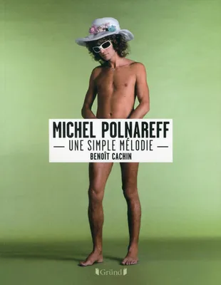 Michel Polnareff - Une simple mélodie