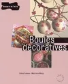 Boules décoratives