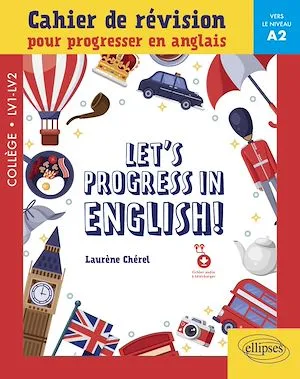 Let's progress in English!, Cahier de révision pour progresser en anglais - Vers le niveau A2