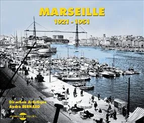MARSEILLE ANTHOLOGIE CHANSON FRANCAISE 1921 1951 ANTHOLOGIE MUSICALE COFFRET DOUBLE CD AUDIO