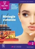 Cahier 2. Biologie cutanée, Les cahiers de l'étudiant - CAP BP Bac Pro BTS