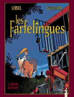 1, Les Farfelingues - Tome 01, La Balade du pépère