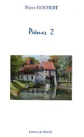 Poèmes / Pierre Goubert, 2, Poèmes