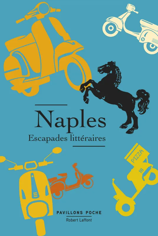 Naples, escapades littéraires Collectif