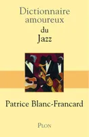 Dictionnaire Amoureux du Jazz