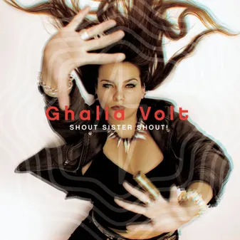 CD / Shout Sister Shout / Volt, Ghalia