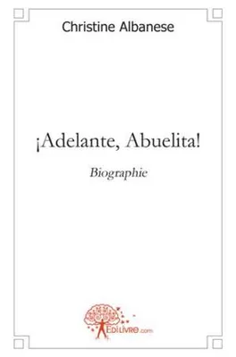 Adelante, Abuelita !, Biographie