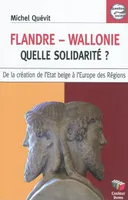 FLANDRE WALLONIE QUELLE SOLIDARITE