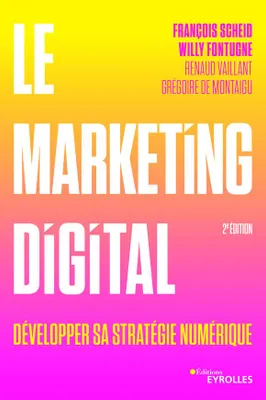 Le marketing digital, Développer sa stratégie numérique