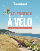 La France à vélo, Nos 50 plus beaux itinéraires