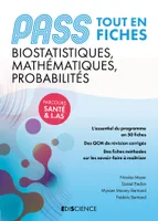 PASS Biostatistiques, Mathématiques, Probabilités - Tout en fiches, Tout en fiches
