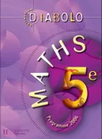 Diabolo  Maths 5e - Livre élève - édition 2006