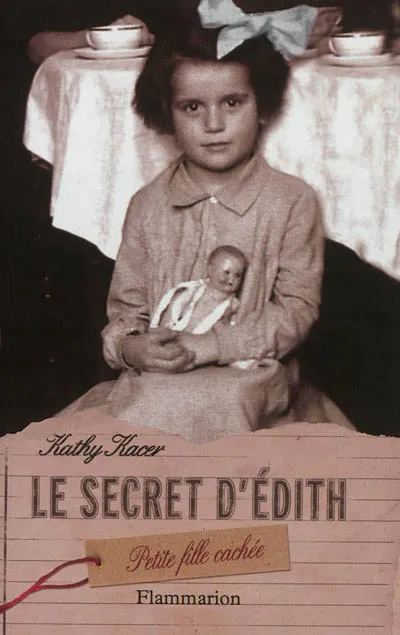 Le secret d'Édith, petite fille cachée Kathy Kacer