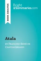 Atala by François-René de Chateaubriand (Book Analysis), Detailed Summary, Analysis and Reading Guide