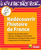 Redécouvrir l'histoire de France