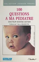 100 questions à ma pédiatre