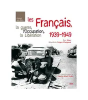 Les Français des années noires, 1939-1949