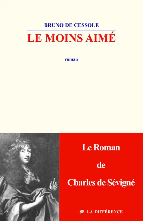 Livres Littérature et Essais littéraires Romans contemporains Francophones Le moins aimé, roman Bruno de Cessole