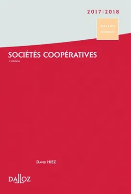 Sociétés coopératives 2018/19 - 2e ed., Création . Organisation . Fonctionnement