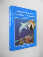 requins des mers tropicales et tempérées