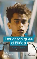 LES CHRONIQUES D ELLADA - VOL01 - TOME 1 - ATHINA
